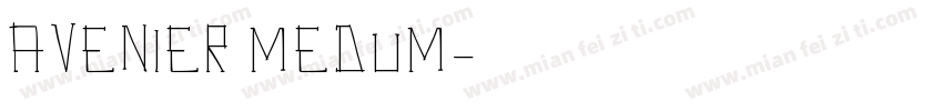 avenier medum字体转换